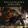 The Devil's Trill -Violin Sonatas, Veracini : Palladians