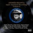 Segovia Segovia 1950' s American Recordings Vol.6