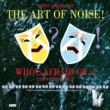 (Who`s Afraid Of?)the Art Of Noise!