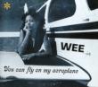 You Can Fly On My Aeroplane