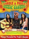 Carole & Paula In The Magic Garden
