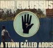In A Town Called Addis Dub Colossus