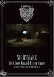 Tour 2008 Grand Killer Show At Tokyo International Forum Hall A