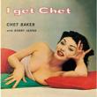 I Get Chet