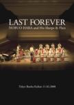 Last Forever Tokyo Bunka Kaikan 2008.11.02