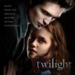 Twilight Music From The Original Motion Picture Soundtrack