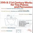 Sonata For 2 Pianos  &  Percussions:  Voland Quartet