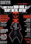 Guitar World: How To Play Hardrock & Heavy Metal Guitar