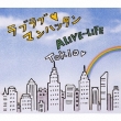 Love Love Manhattan/Alive-Life