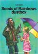 Seeds Of Rainbows : Band Score