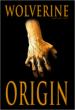 X-MEN WOLVERINE ORIGIN