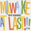 Milwaukee At Last!