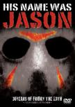 His Name Was Jason 30years Of Friday The 13th