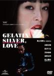 Gelatin Silver Love