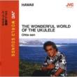 The Wonderful World Of The Ukulele