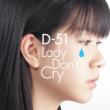 Lady Don`t Cry