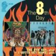 8th Day / I've Gotta Get Home
