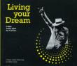 Living Your Dream
