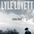 Natural Forces Lyle Lovett