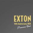 Exton 10th Anniversary Box Premium Best