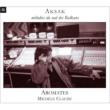 Aromates Aksak-melodies Du Sud Des Balkans 