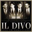 An Evening With Il Divo-live In Barcelona