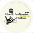 5 Years Dirt Crew Recordings 1