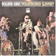 Volunteered Slavery