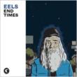 End Times (+7 Inch)