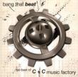 Bang That Beat: The Best Of