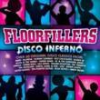 Floorfillers:  Disco Inferno