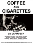 Coffee And Cigarettes