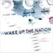 Wake Up The Nation-Deluxe Edition