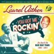 You Got Me Rockin': Best Of The Blue Beat Years 1960-1964