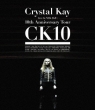Crystal Kay Live In Nhk Hall : 10th Anniversary Tour Ck10