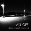 From Midnight To Sunshine
