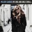 My One And Only Thrill Melody Gardot