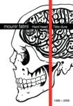 Hard Head: Films Of Mounir Fatmi