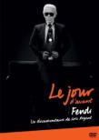 The Day Before:Fendi By Karl Lagerfeld