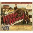 Willie And The Wheel