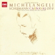 Carnaval, Etc: Michelangeli