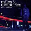 Miles And Memories