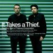 It Takes A Thief: Very Best Of