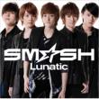 Lunatic �y�����B�z