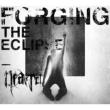 Forging The Eclipse