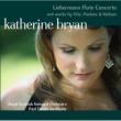 Flute Concerto-liebermann, Nielsen, Etc: K.bryan(Fl)P.daniel / Royal Scottish National O