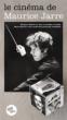 Le Cinema De Maurice Jarre