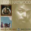 Back To Stay / Keep It In The Family Leon Haywood
