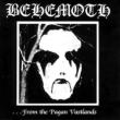 From The Pagan Vastlands Behemoth