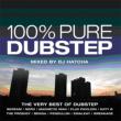 100 Percent Pure Dubstep (Mixed By Dj Hatcha)